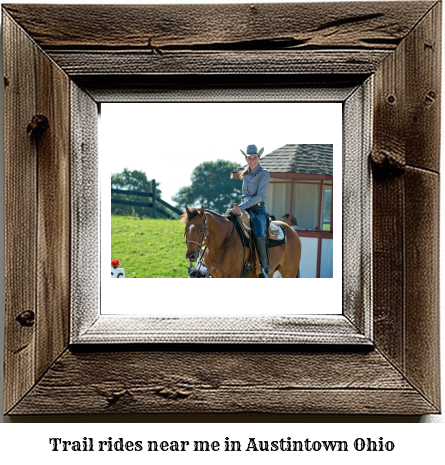 trail rides near me in Austintown, Ohio